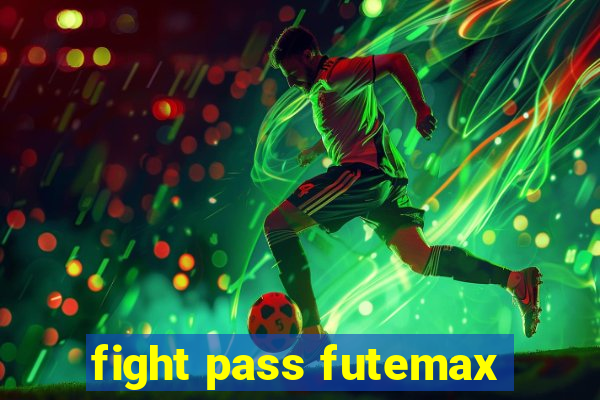 fight pass futemax